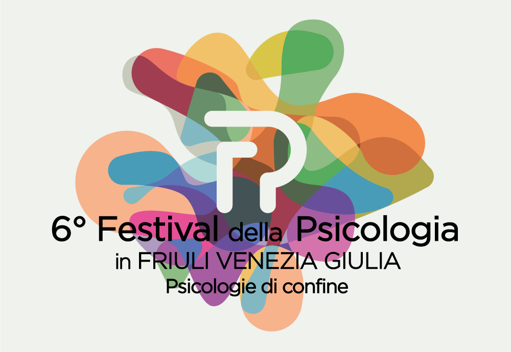 6° Festival della Psicologia in FVG